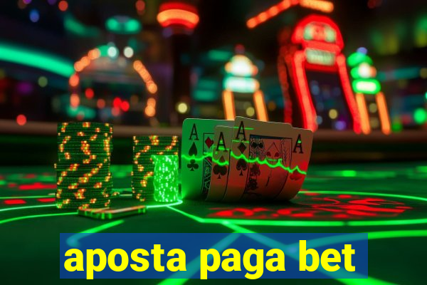 aposta paga bet